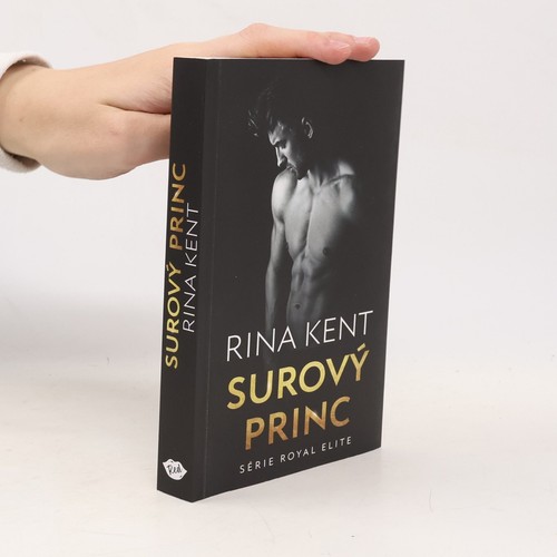 Surový princ rina kent - | ,
