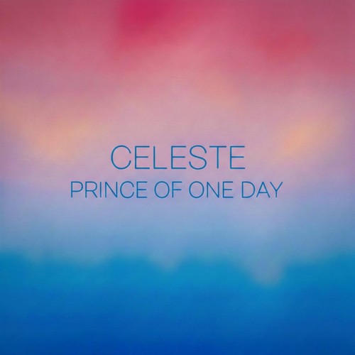 Celeste prince one day - celeste,