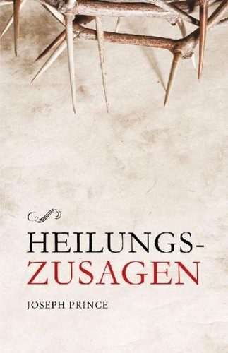 Heilungszusagen joseph prince - heilungszusagen,